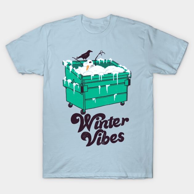 Winter Vibes T-Shirt by Hillary White Rabbit